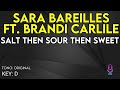 Sara Bareilles ft. Brandi Carlile - Salt Then Sour Then Sweet - Karaoke Instrumental