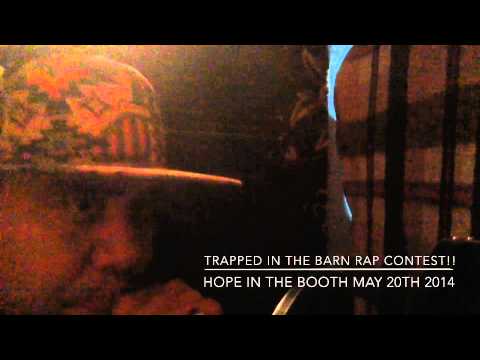 Hope - Status Krew "Trapped In The Barn" Rap Contest Submission!!