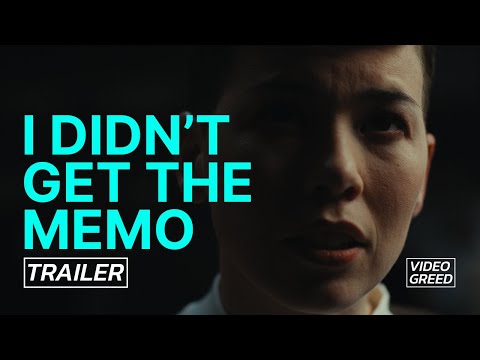 I Didn't Get The Memo | Official Trailer