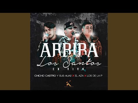 Arriba Los Santos (En Vivo)