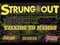 Strung Out - Talking To Myself (live) 12-13-14