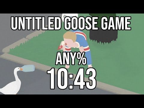 Untitled Goose Game Any% speedrun in 10:43