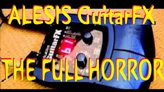 Video thumbnail for THE FULL HORROR of the Alesis GuitarFX by Gearfacts