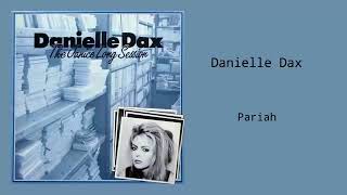 Danielle Dax - Pariah