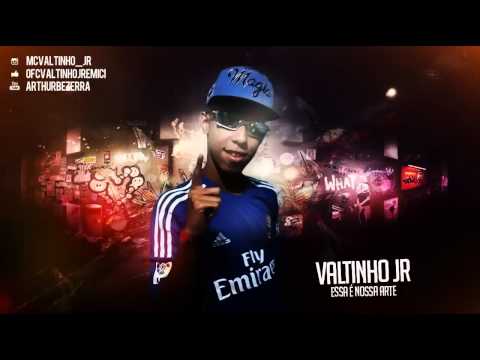 Mc valtinho Jr - Essa é nossa arte