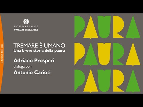 TREMARE È UMANO. Una breve storia della paura