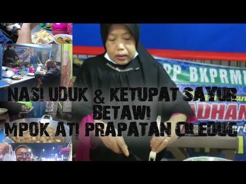 KULINER NASI UDUK & KETUPAT SAYUR BETAWI MPOK ATI SAIDI | NASI UDUK LEGEND DI PRAPATAN CILEDUG