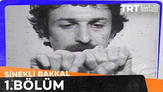 Sinekli Bakkalı 1. Bölüm