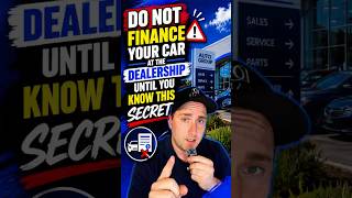 🚗 CAR BUYING HACK: STOP Financing Through the Dealership 👀💸 #carbuying #carbuyingtips #moneytips