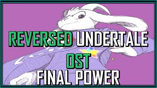 Undertale OST (Kinda) - Final Power Reversed