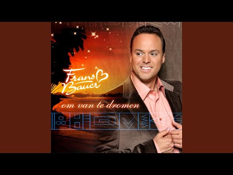 Weet dat het zonnetje schijnt - Frans Bauer