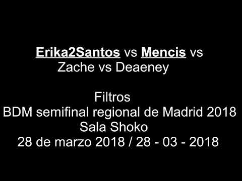 Erika2Santos vs Mencis vs Zache vs Deaeney - Filtros - BDM semifinal regional de Madrid 2018