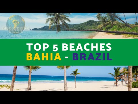 Top 05 Beaches - Bahia - Brazil