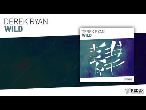 Derek Ryan   Wild (Full Version)