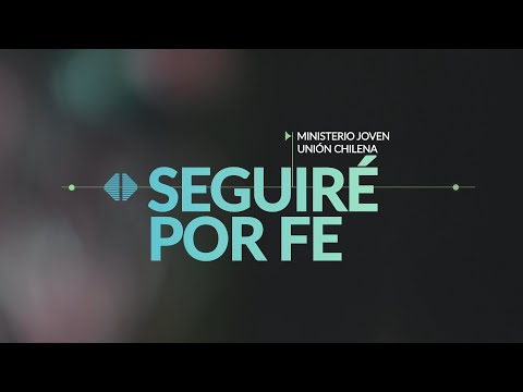 Seguiré por fe - Conexión Cielo