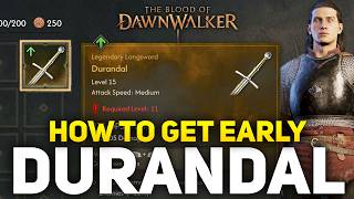 The Blood of Dawnwalker - How To Get The Best Weapon Early (Durandal Location)