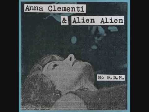 Alien Alien feat Anna Clementi - No GDM