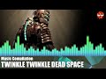 Twinkle Twnkle Little Star (Full song) - Dead Spcae ...