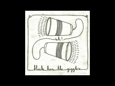 Heike Has The Giggles - Chewing gum (under your shoe)
