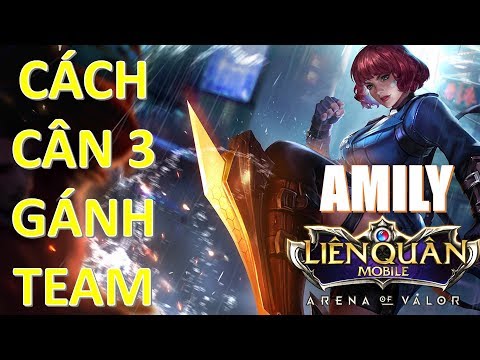 Trang bị gánh team mới AMILY mùa 8 - Cách solo đề lane quá dễ Arena of Valor