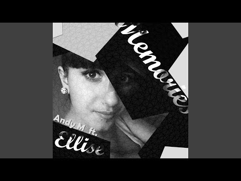Memories (feat. Ellise)