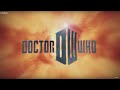 Eleventh Doctor Intro