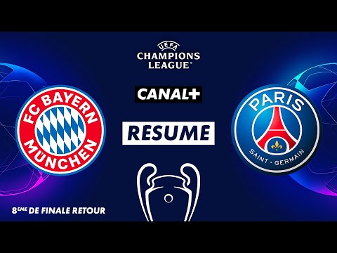 Le résumé de Bayern / PSG - Ligue des Champions (8ème de finale retour)