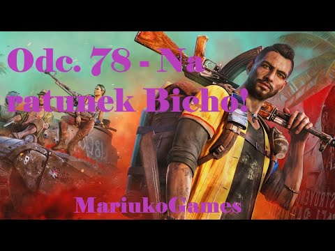 Zagrajmy w Far Cry 6 odc.78 -  Na ratunek Bicho!