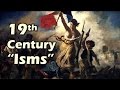19th Century Isms (AP European History)
