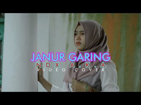 JANUR GARING - NDX A.K.A