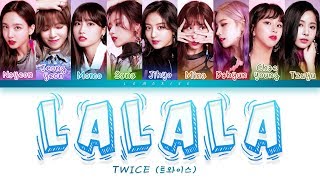 TWICE (트와이스) - LALALA [Color Coded Lyrics/Han/Rom/Eng]