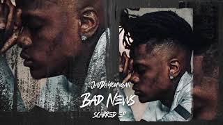 JayDaYoungan - Bad News [Official Audio]