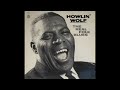 Howlin' Wolf - Tell Me What I've Done