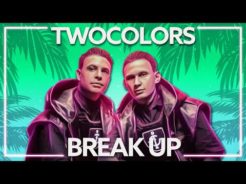 twocolors x Pascal Letoublon - Break Up [Lyric Video]