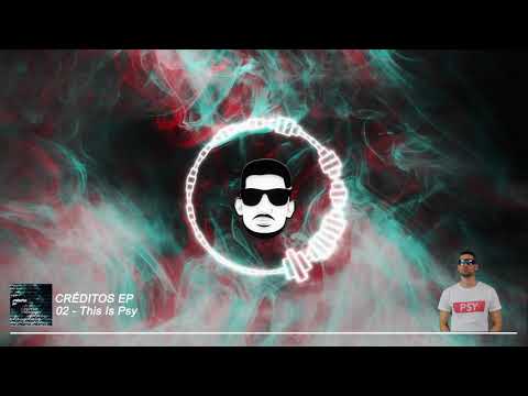 GAMIIX, Avante - This is Psy [Créditos EP]