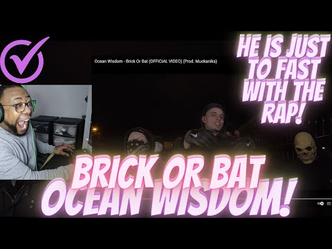 🥶HE IS JUST TO FAST WID IT!!💥 Ocean Wisdom - Brick Or Bat (OFFICIAL VIDEO) REACTION