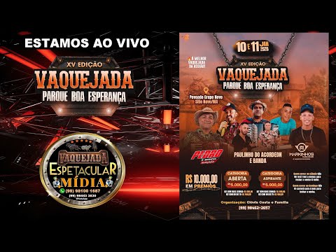 15ª VAQUEJADA DO PARQUE BOA ESPRANÇA POV. GRUPO NOVO - SITIO NOVO -  MA