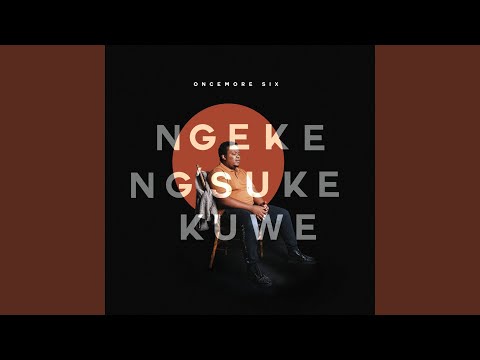 Ngeke Ng'Suke Kuwe (Radio edit)