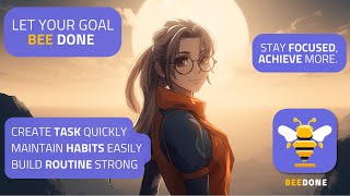 Transform Your Productivity with BeeDone: The Fun and Rewarding App for Achieving Goals