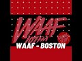 STICK THIS WAAF Boston