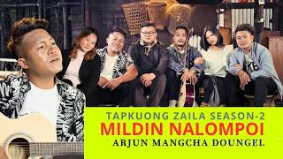 Download lagu Tapkuong Zaila Season-2 || Mildin nalompoi || Arjun Mangcha Doungel mp3