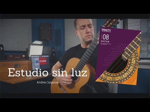 Estudio sin Luz (Andrés Segovia) | Trinity College London Classical Guitar Grade 8