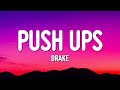 Drake - Push Ups (Lyrics) (Kendrick Lamar, Rick Ross, Metro Boomin Diss) 