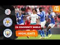 WIE NEEMT DE TROFEE MEE? ? | Leicester City vs Manchester City | Community Shield | Samenvatting
