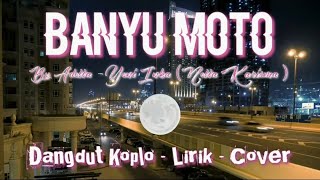 Download lagu Banyu Moto II Nella karisma II Yeni Inka by Adella mp3