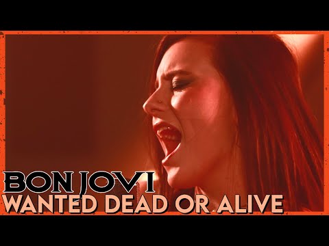 "Wanted Dead Or Alive" - Bon Jovi (Cover by First to Eleven)