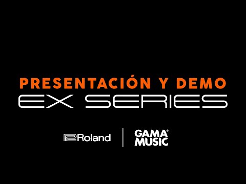 Presentación demostración EX SERIES de Roland