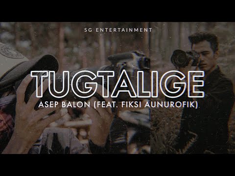 Asep Balon (Feat. Fiksi Aunurofik) - Tugtalige (Prod by Wenda.) [Audio]