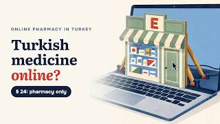 Online Pharmacy in Turkey: Can You Order Medicine Online? (2026)