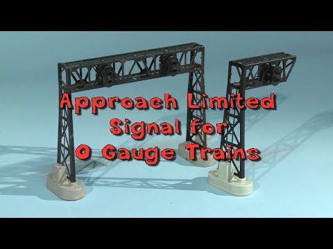Making an Approach Limited Signal for O Gauge Trains